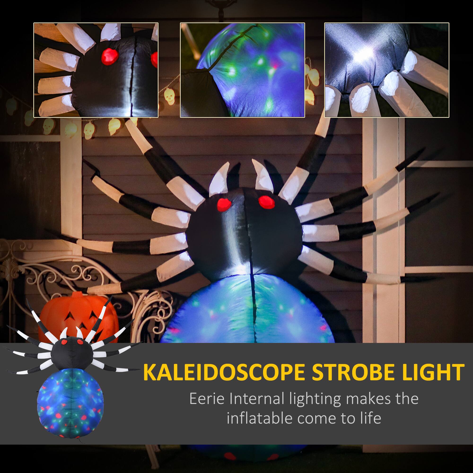 KALEIDOSCOPE STROBE LIGHT  
Eerie Internal lighting makes the inflatable come to life