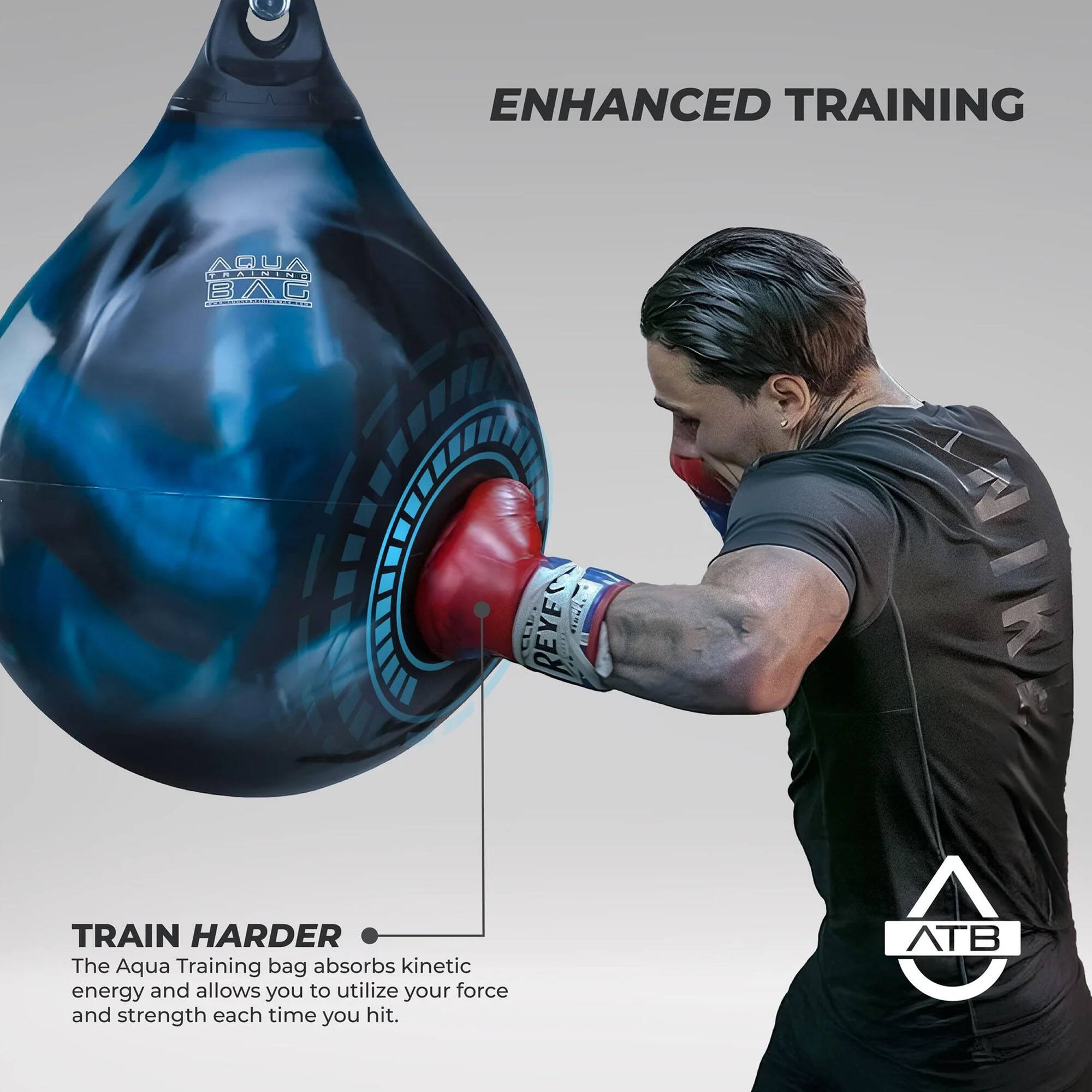 ENHANCED TRAINING

TRAIN HARDER  
The Aqua Training bag absorbs kinetic energy and allows you to utilize your force and strength each time you hit.
