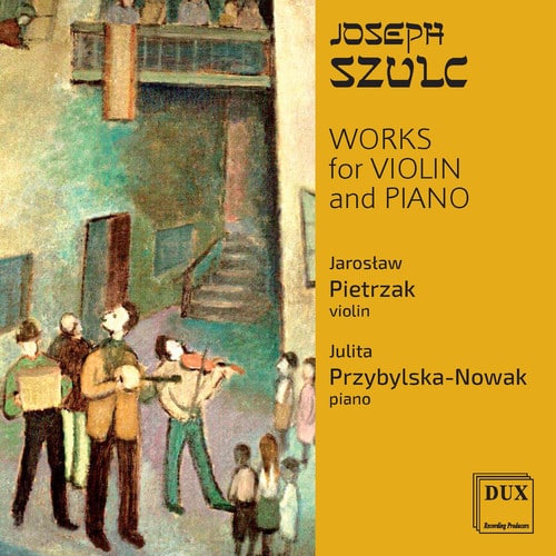 Szulc / Pietrzak / Przybylska-Nowak - Works for Violin & Piano   - COMPACT DISCS [CD] price history on PriceWatchPro