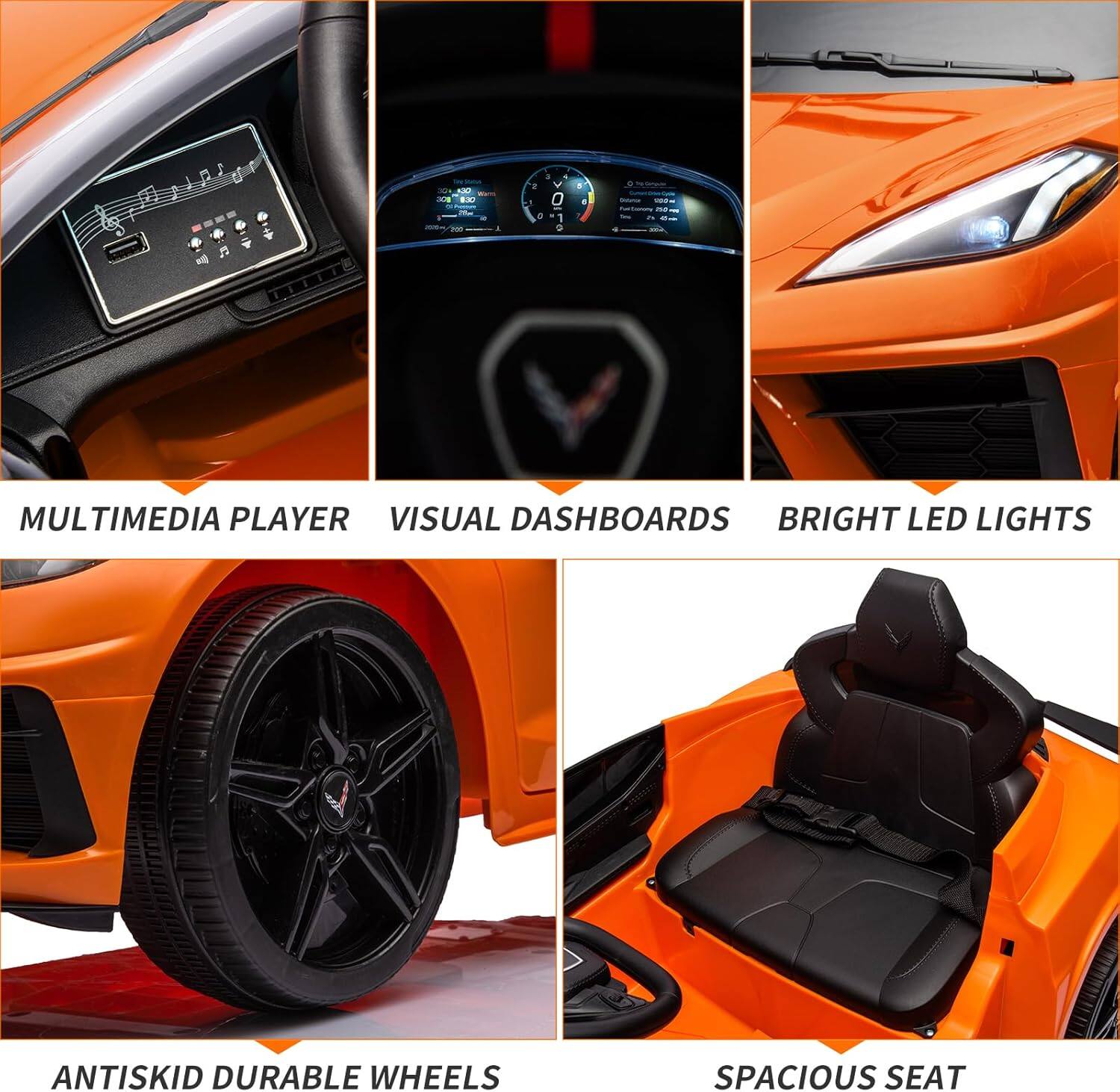 - MULTIMEDIA PLAYER
- VISUAL DASHBOARDS
- BRIGHT LED LIGHTS
- ANTISKID DURABLE WHEELS
- SPACIOUS SEAT