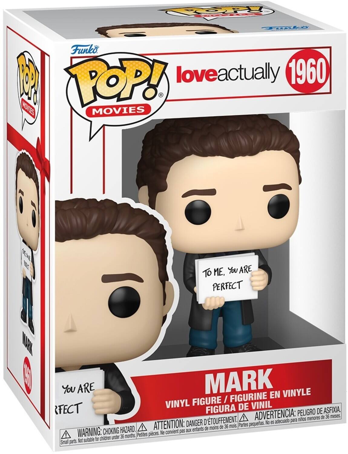 Funko POP! Movies  
Love Actually 1960  

MARK  

You Are Perfect  

Vinyl Figure / Figurine en Vinyle / Figura de Vinil  

Warning: Choking Hazard. Small parts. Not suitable for children under 36 months.  
Attention: Danger d'étouffement. Ne convient pas aux enfants de moins de 36 mois.  
Advertencia: Peligro de asfixia. No es adecuado para niños menores de 36 meses.
