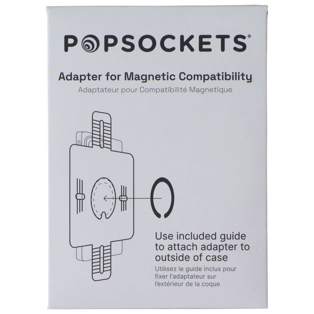 POPSOCKETS®

Adapter for Magnetic Compatibility  
Adaptateur pour Compatibilité Magnétique

Use included guide to attach adapter to outside of case  
Utilisez le guide inclus pour fixer l'adaptateur sur l'extérieur de la coque