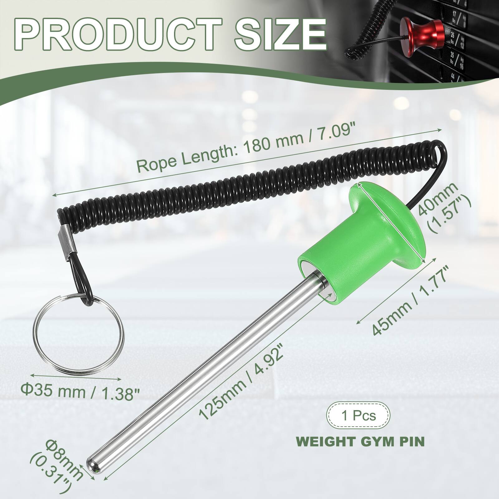 PRODUCT SIZE

- Rope Length: 180 mm / 7.09"
- 40mm (1.57")
- 45mm / 1.77"
- 45mm / 4.92"
- 35 mm / 1.38"
- 125mm
- 1 Pcs
- WEIGHT GYM PIN (0.31")
- 8mm