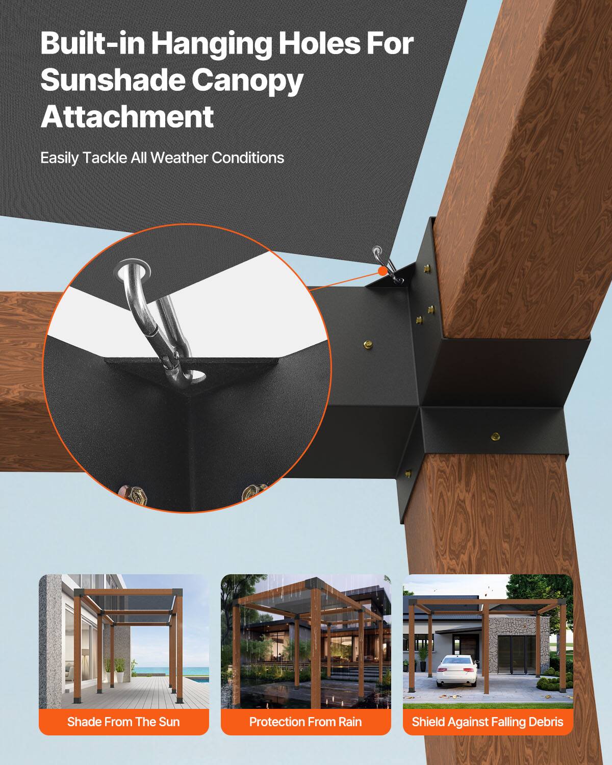 Built-in Hanging Holes For Sunshade Canopy Attachment

Easily Tackle All Weather Conditions

- Shade From The Sun
- Protection From Rain
- Shield Against Falling Debris