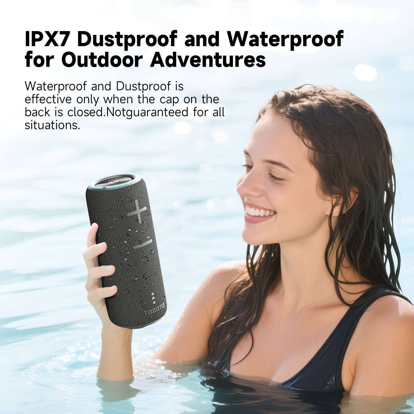 IPX7 Dustproof and Waterproof for Outdoor Adventures

Waterproof and Dustproof is effective only when the cap on the back is closed. Not guaranteed for all situations.