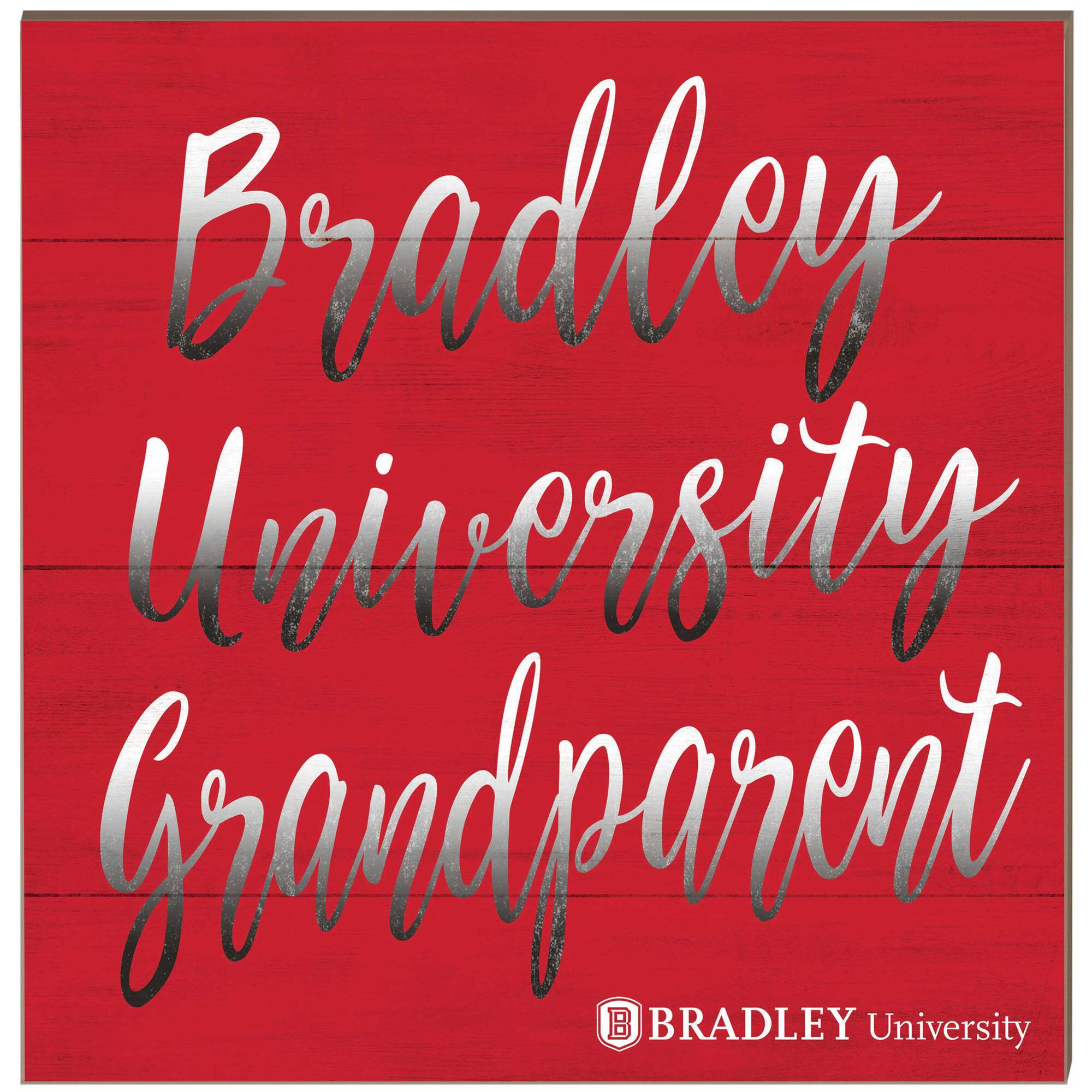 Bradley Braves 10'' x 10'' Grandparent Plaque