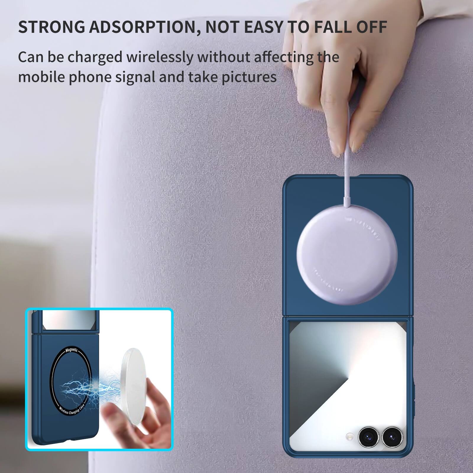 STRONG ADSORPTION, NOT EASY TO FALL OFF

Can be charged wirelessly without affecting the mobile phone signal and take pictures