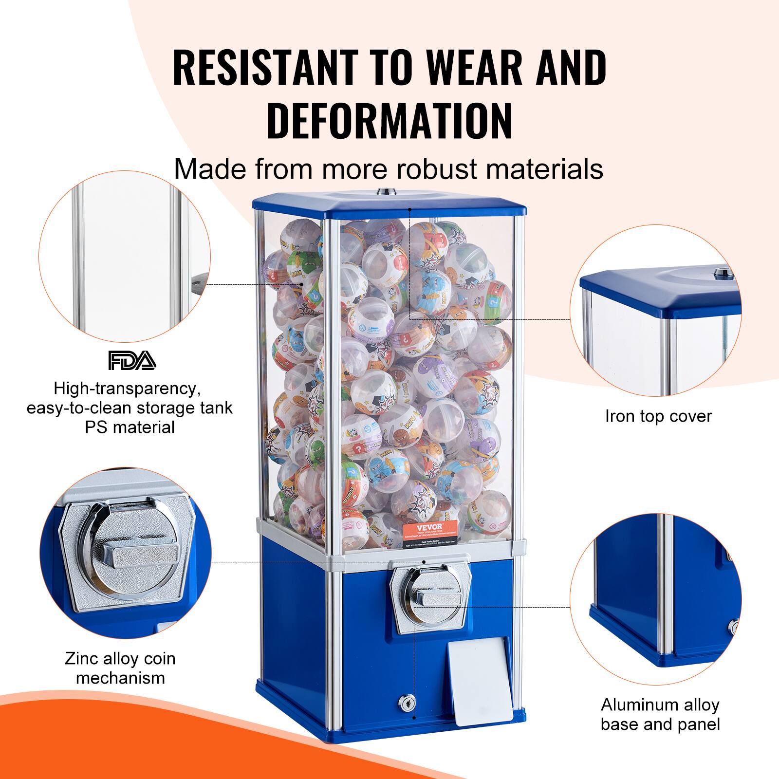 RESISTANT TO WEAR AND DEFORMATION  
Made from more robust materials  

- High-transparency, easy-to-clean storage tank PS material  
- Iron top cover  
- Zinc alloy coin mechanism  
- Aluminum alloy base and panel