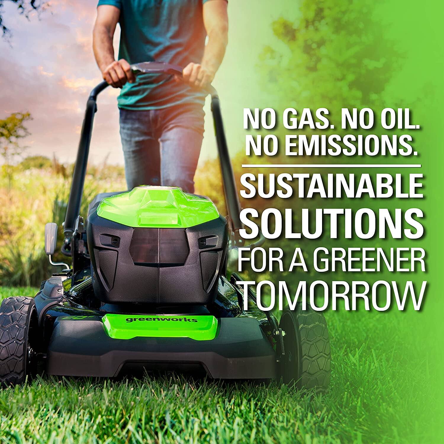 NO GAS. NO OIL. NO EMISSIONS.  
SUSTAINABLE SOLUTIONS FOR A GREENER TOMORROW  
greenworks