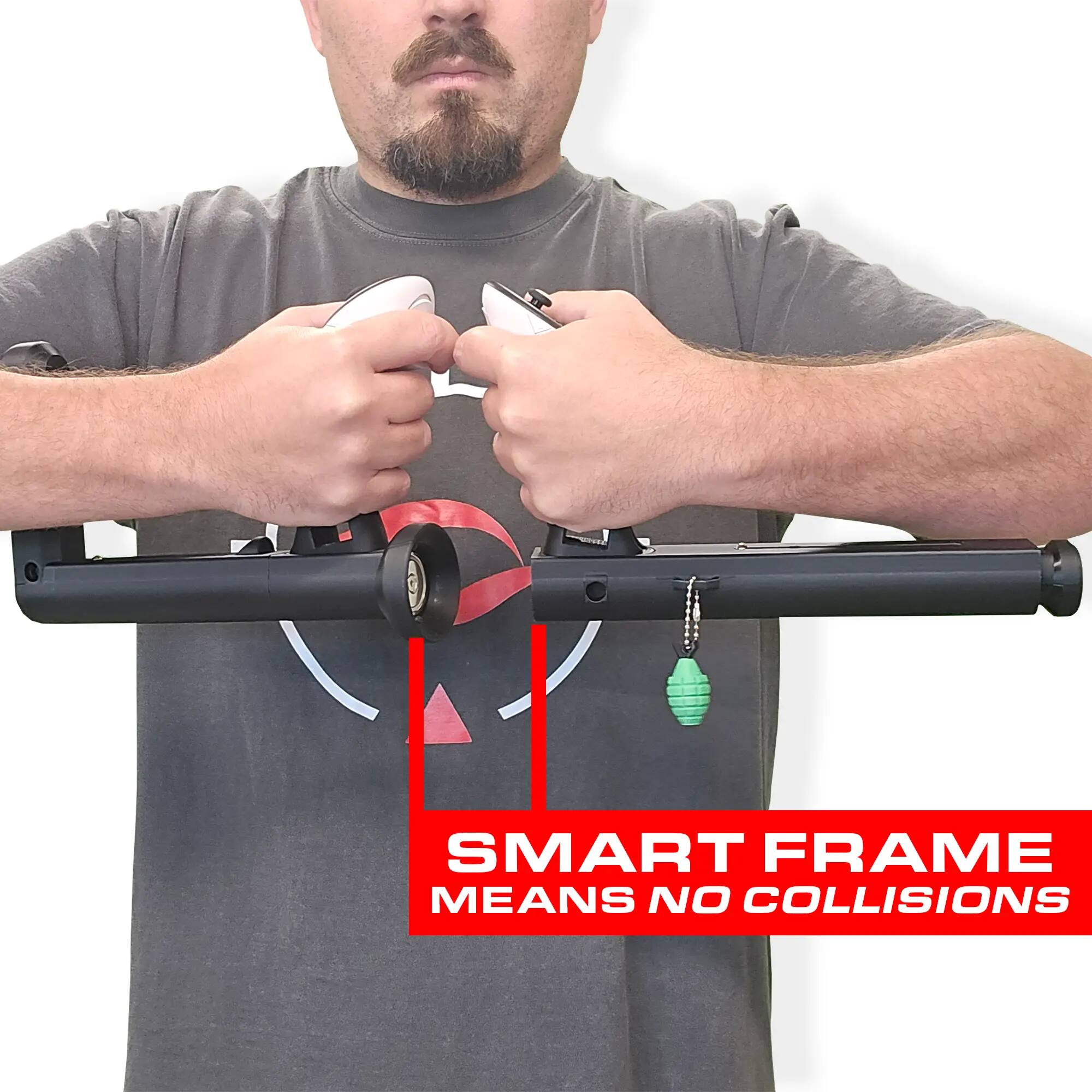 SMART FRAME
MEANS NO COLLISIONS