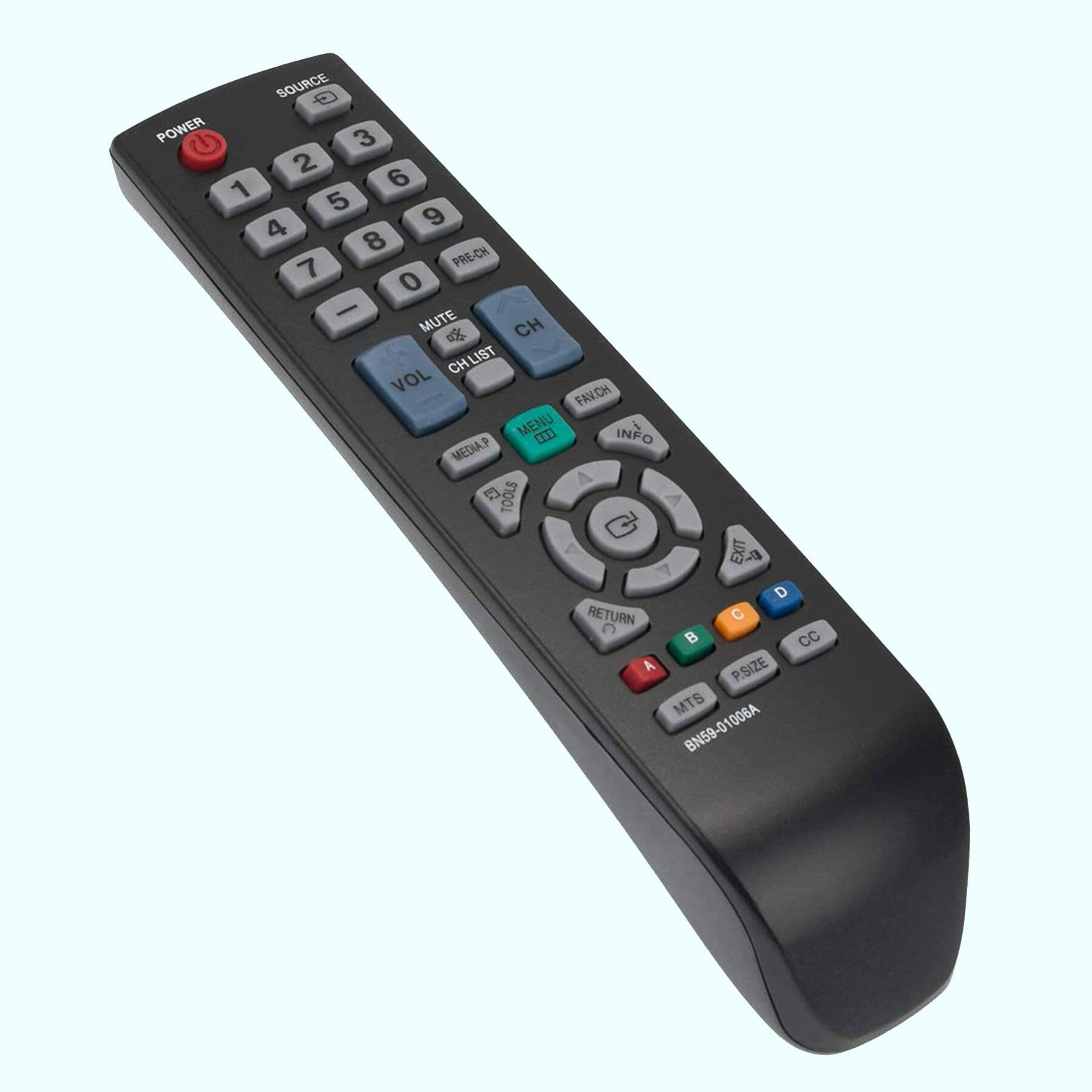 SOURCE  
POWER  
1 2 3 4 5 6 7 8 9 0  
PRE-CH  
MUTE  
CH  
CHLIST  
VOL  
FAVCH  
MENU  
INFO  
MEDIA P  
TOOLS  
EXIT  
RETURN  
C  
B  
A  
P.SIZE  
MTS  
BN59-01006GA