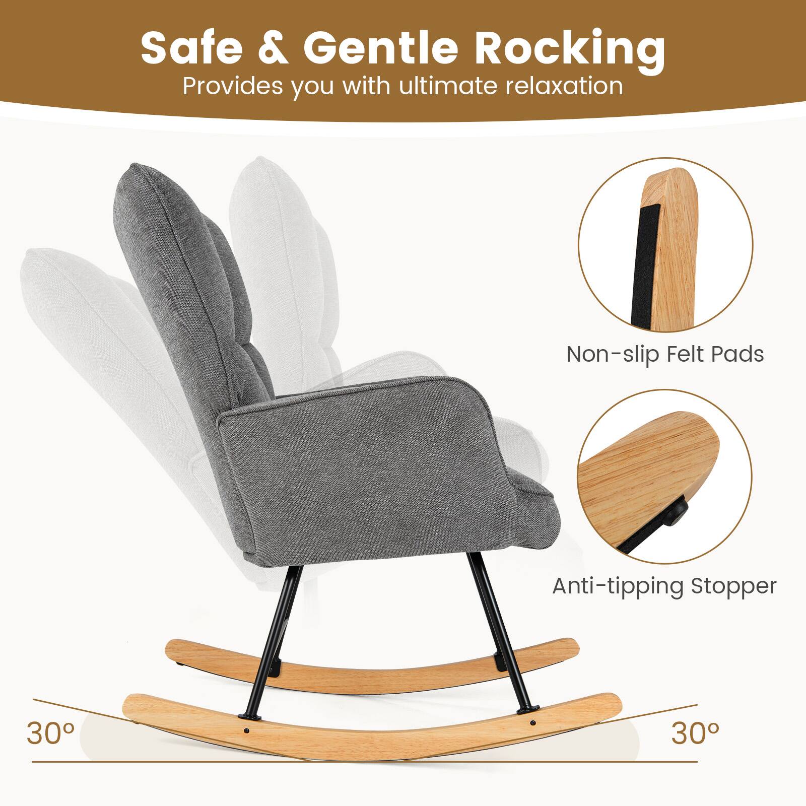 Safe & Gentle Rocking  
Provides you with ultimate relaxation  

Non-slip Felt Pads  
Anti-tipping Stopper  

30°