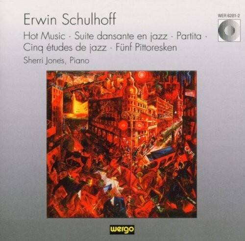 Sherri Jones - Schulhoff: Hot Music - Jazz Dance Suite   - COMPACT DISCS [CD] price history on PriceWatchPro