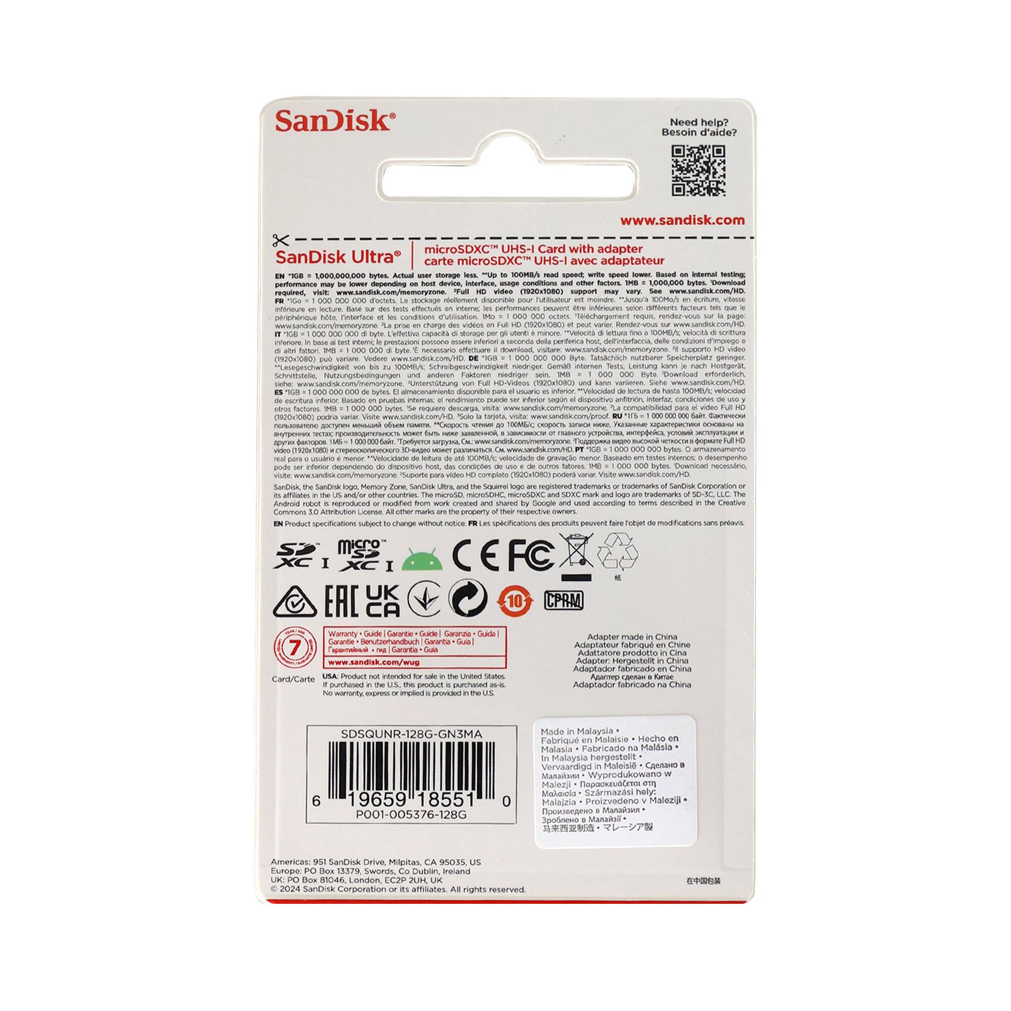 SanDisk  
Need help? Besoin d'aide?  
www.sandisk.com  

SanDisk Ultra  
microSDXC™ UHS-I Card with adapter  
carte microSDXC™ UHS-I avec adaptateur  

1000,000,000 - BA beeting Can - te IMERIAN 1000,000 - qued, o tockage Hmmare SurO E Anara IOM eoru cturtuas ceriommances atirizures Imrts coNStin nauon Terchargement E PRT AtUraiua apach eswit COMB Irenone prestaaton centnce conduion noi ressan dfortuane ounioad SoEoo Tatartacn mara Saaintorsiaa g 1000,000,000,000 MB Lemtuno tg SOVITAt n rdriger Doenload nth sn HD-Videos  

varieren nan Woodlel Veloran dipostivo condcenes desurws renpariaiiun ODOVORC n aus TMC C T -R poca y A Pnone Veltaritare apunter dvv