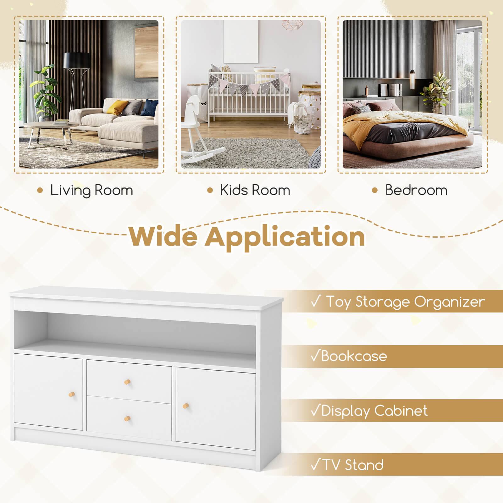 Wide Application

Living Room
Kids Room
Bedroom

Toy Storage Organizer
Bookcase
Display Cabinet
TV Stand