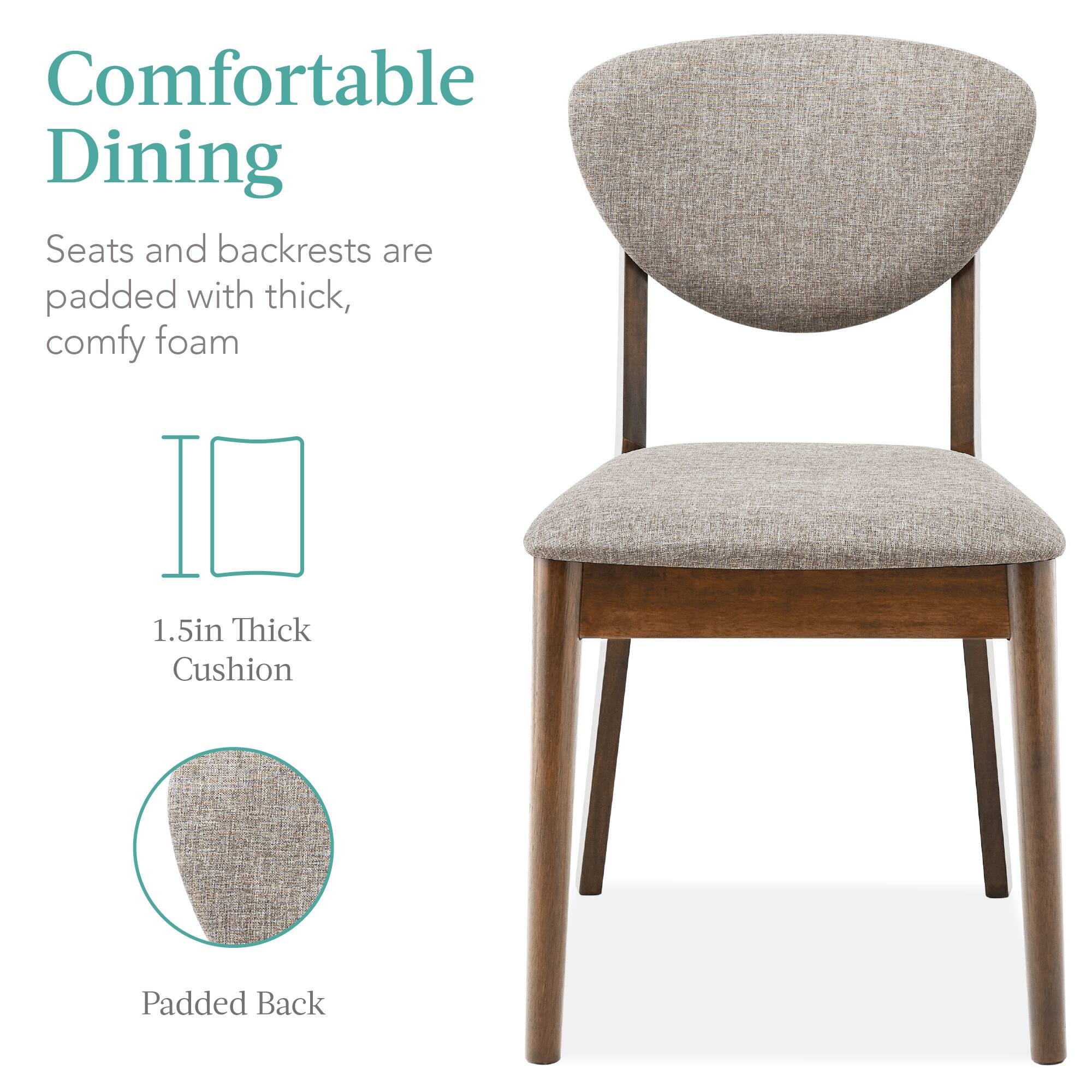 Comfortable Dining

Seats and backrests are padded with thick, comfy foam

1.5in Thick Cushion

Padded Back
