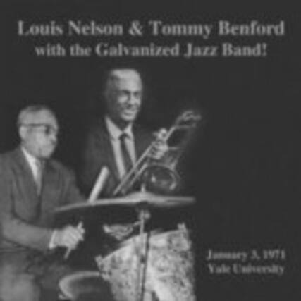 Louis Nelson & Tommy Benford with the Galvanized Jazz Band!
January 8, 1971
Yale University