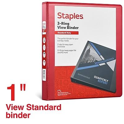 Staples  
3-Ring View Binder  
Standard Duty  

The perfect binder for your everyday needs  
2 tabs for easy open and close  
D-Rings keep pages fat and fits more  

1" View Standard binder  

QUARTERLY REPORT
