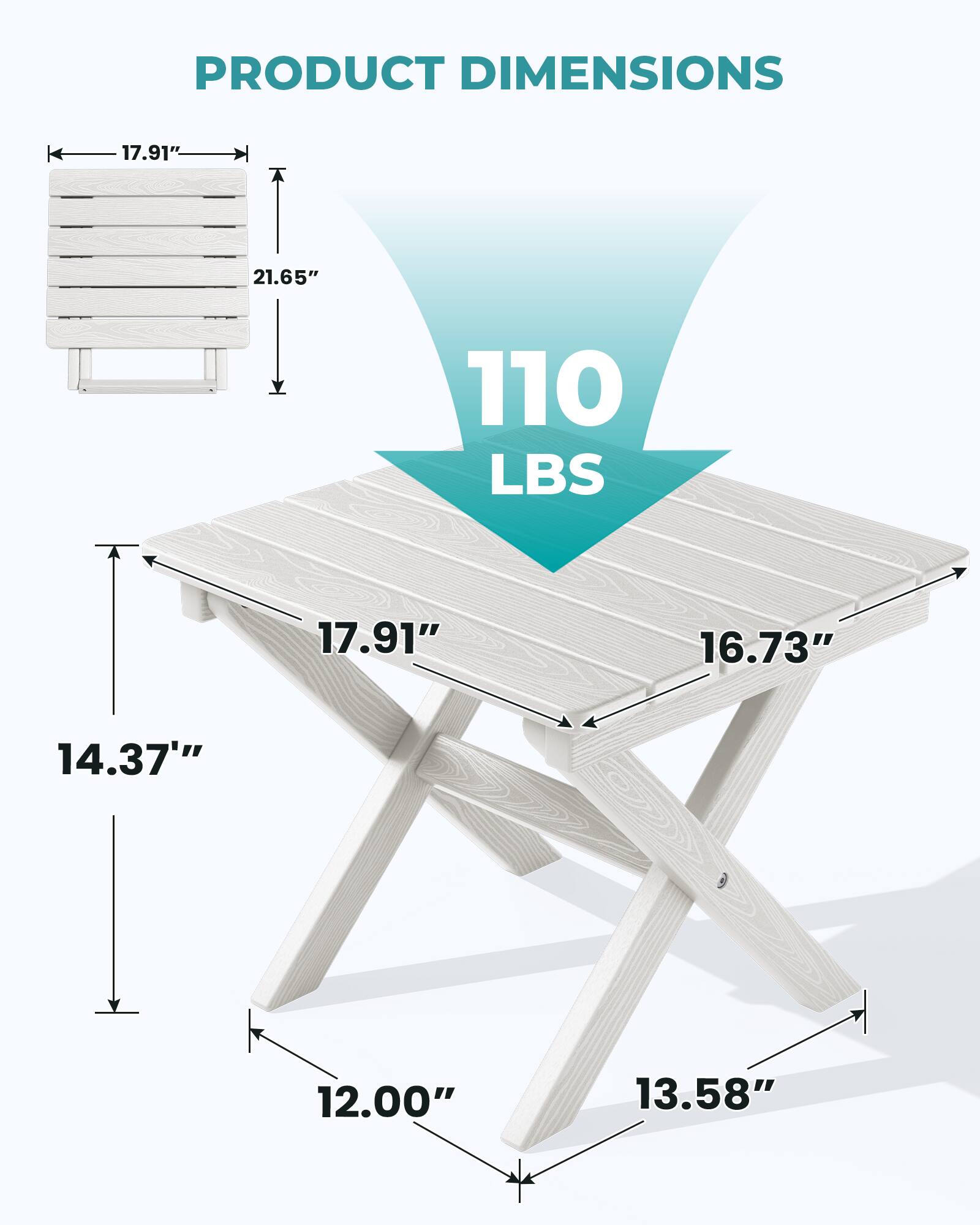 PRODUCT DIMENSIONS
17.91"
21.65"
110 LBS
17.91"
16.73"
14.37"
12.00"
13.58"