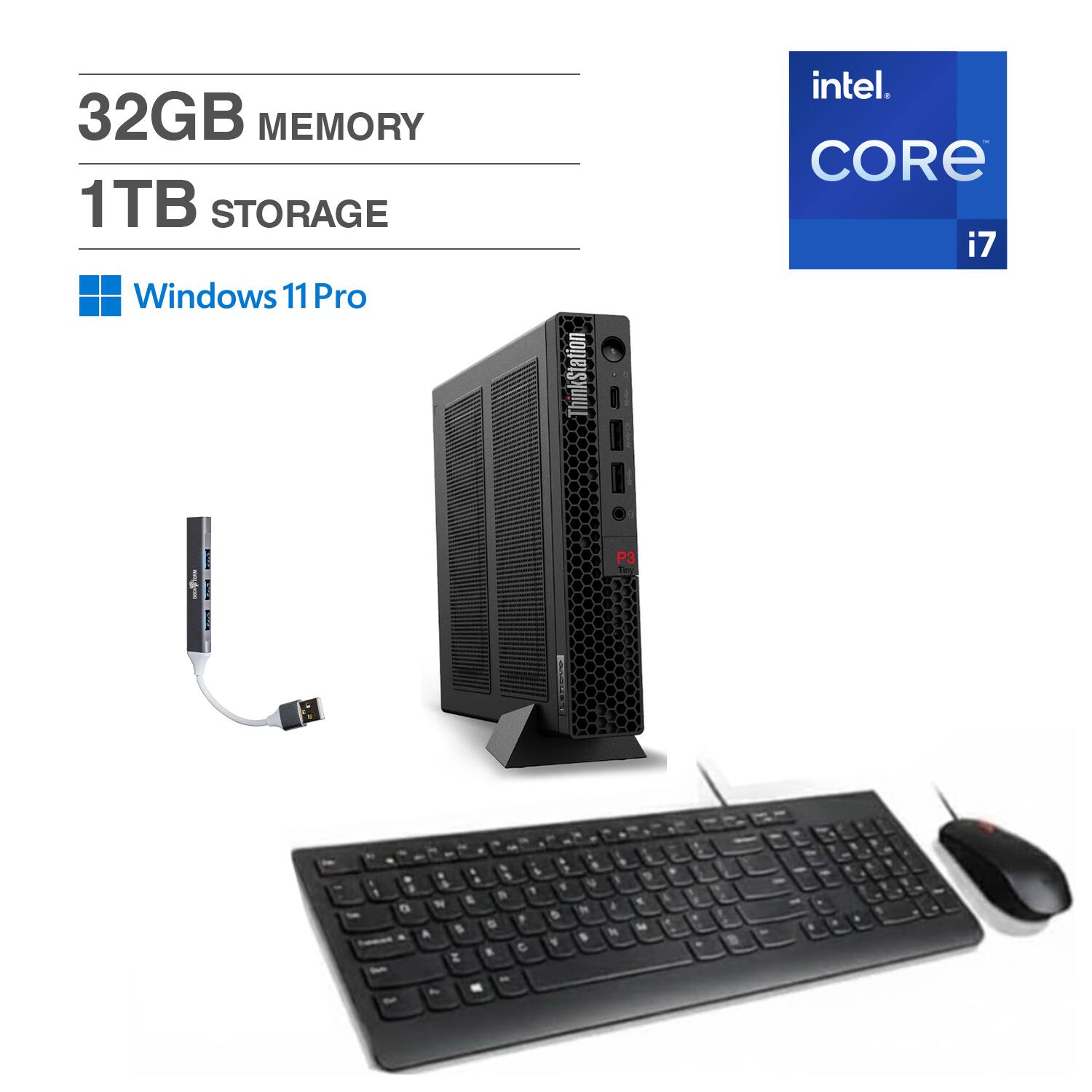 32GB MEMORY  
1TB STORAGE  
Windows 11 Pro  
Intel Core i7  
ThinkStation P3