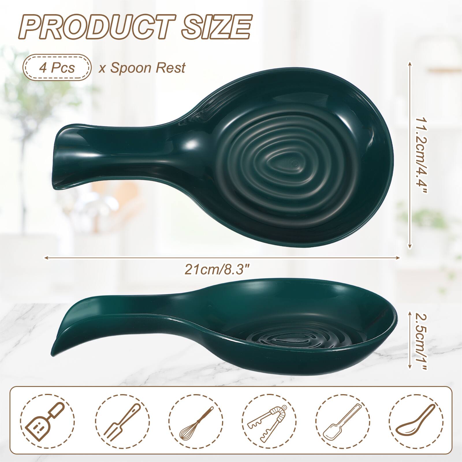 PRODUCT SIZE

4 Pcs x Spoon Rest

11.2cm/4.4" x 21cm/8.3" x 2.5cm/1"