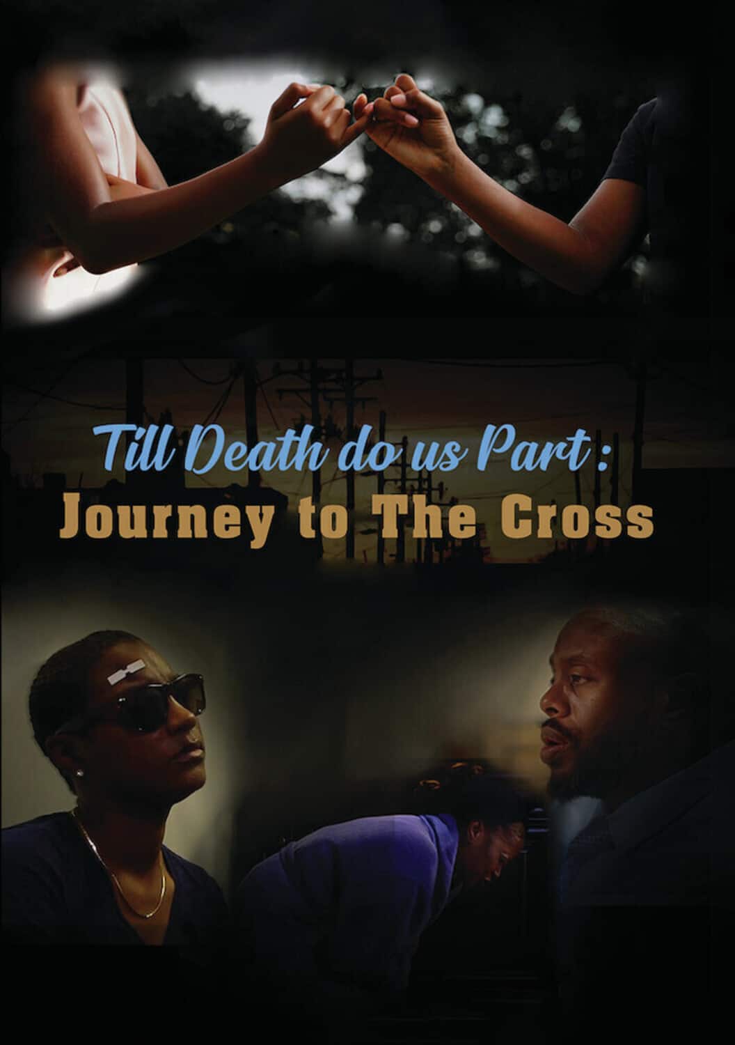 Til Death Do Us Part: Journey To The Cross  - DVD