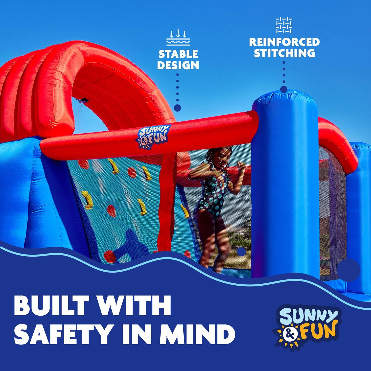 SUNNY & FUN, BUILT WITH SAFETY IN MIND, STABLE DESIGN, REINFORCED STITCHING