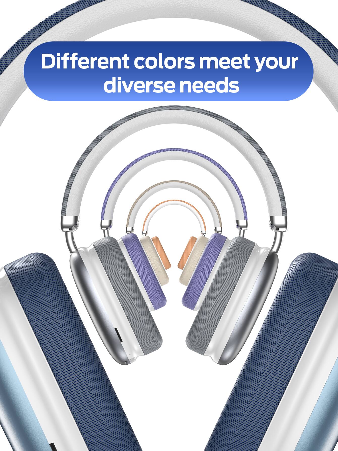Different colors meet your diverse needs