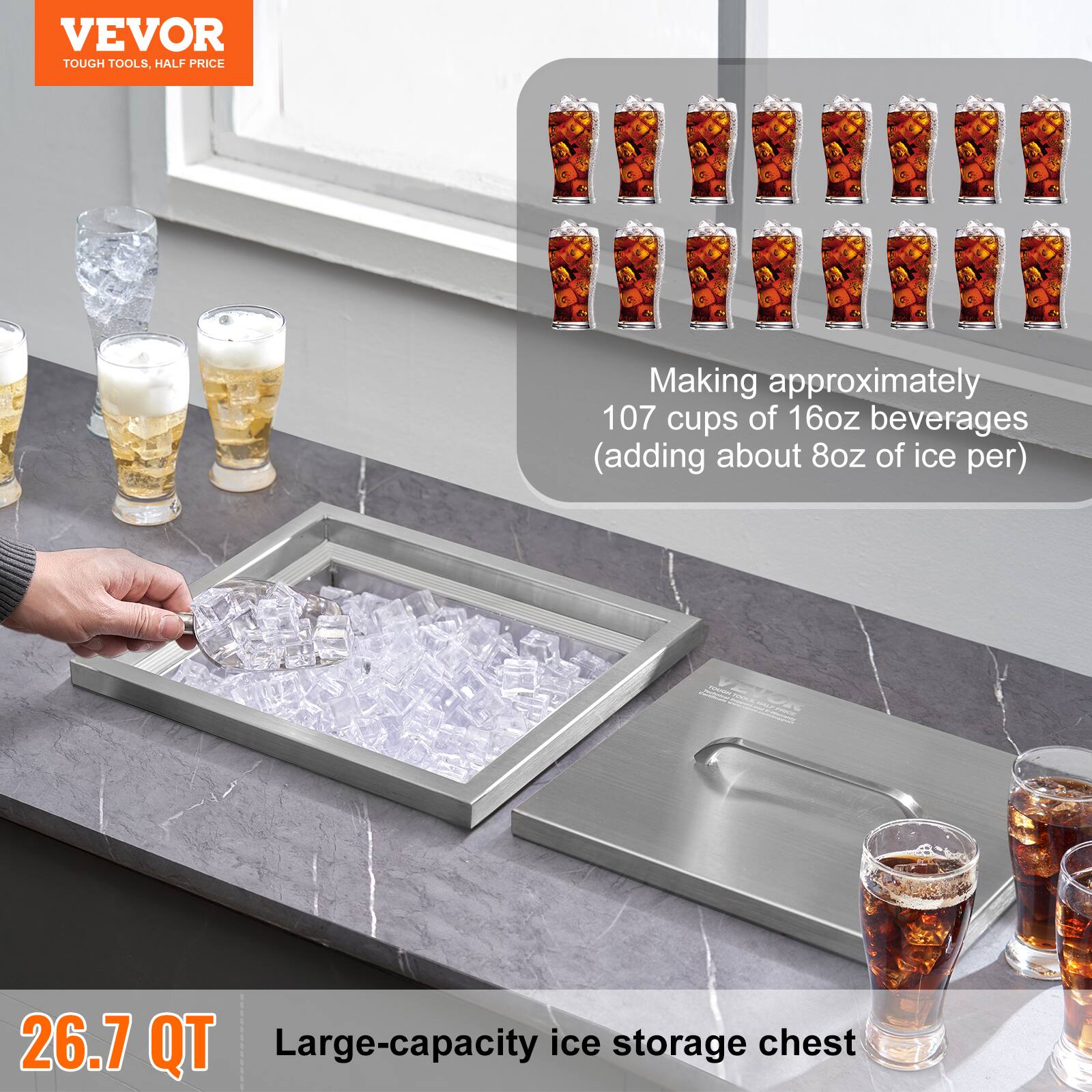 VEVOR  
TOUGH TOOLS, HALF PRICE  

Making approximately 107 cups of 16oz beverages (adding about 8oz of ice per)  

26.7 QT  
Large-capacity ice storage chest
