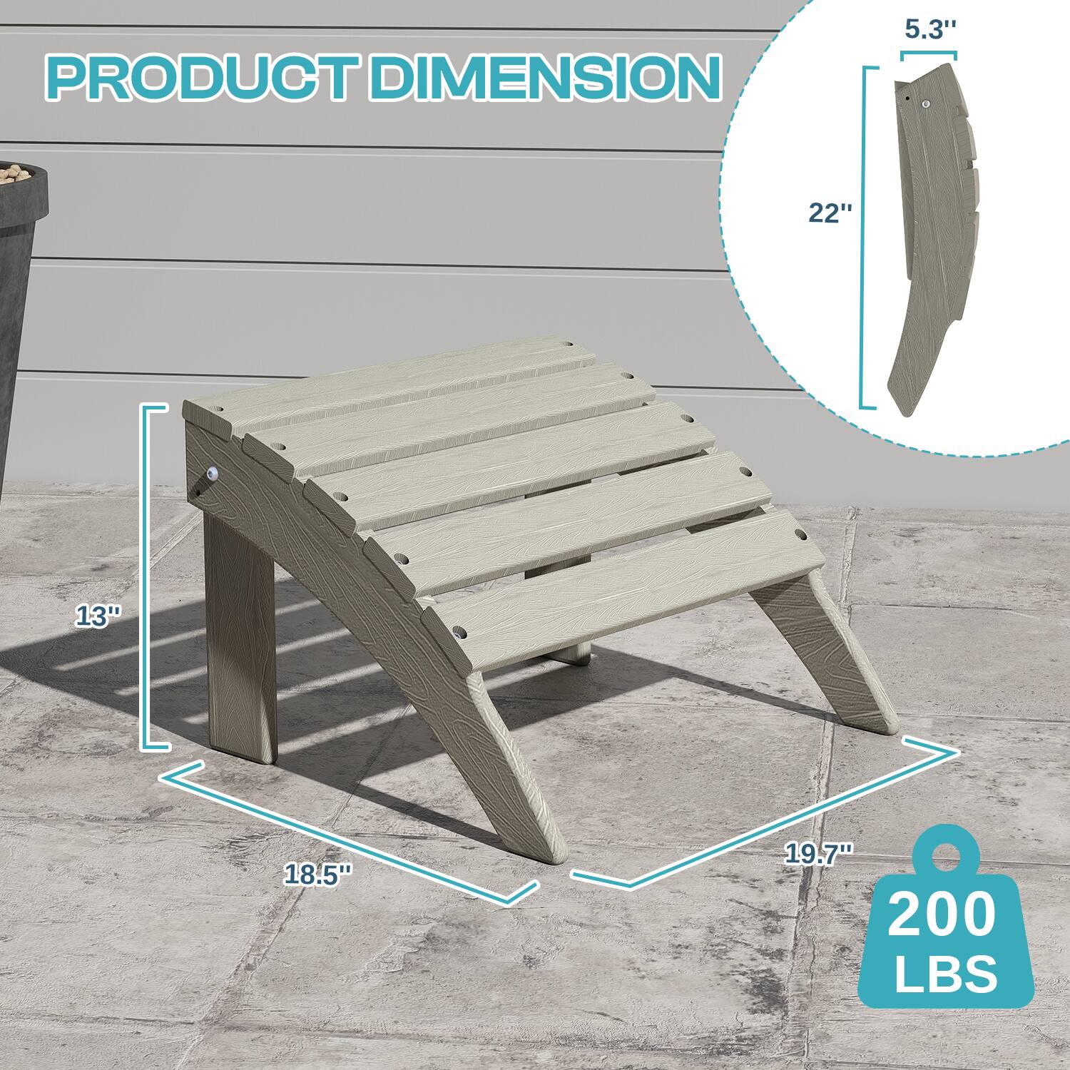PRODUCT DIMENSION

5.3"  
22"  
13"  
18.5"  
19.7"  
200 LBS