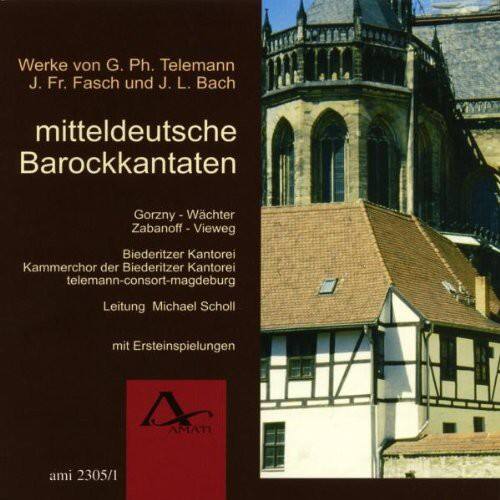 Werke von G. Ph. Telemann, J. Fr. Fasch und J. L. Bach  
mitteldeutsche Barockkantaten  

Gorzny - Wächter  
Zabanoff - Vieweg  

Kammerchor der Biederitzer Kantorei  
telemann-consort-magdeburg  
Leitung Michael Scholl  

mit Ersteinspielungen  

AMATI  
ami 2305/1