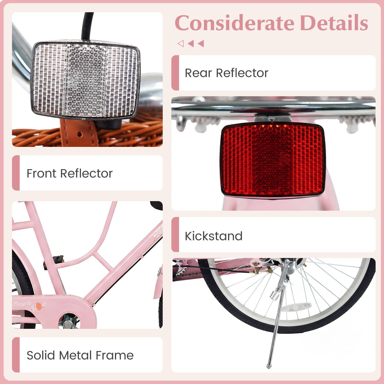 Considerate Details  
- Rear Reflector  
- Front Reflector  
- Kickstand  
- Solid Metal Frame