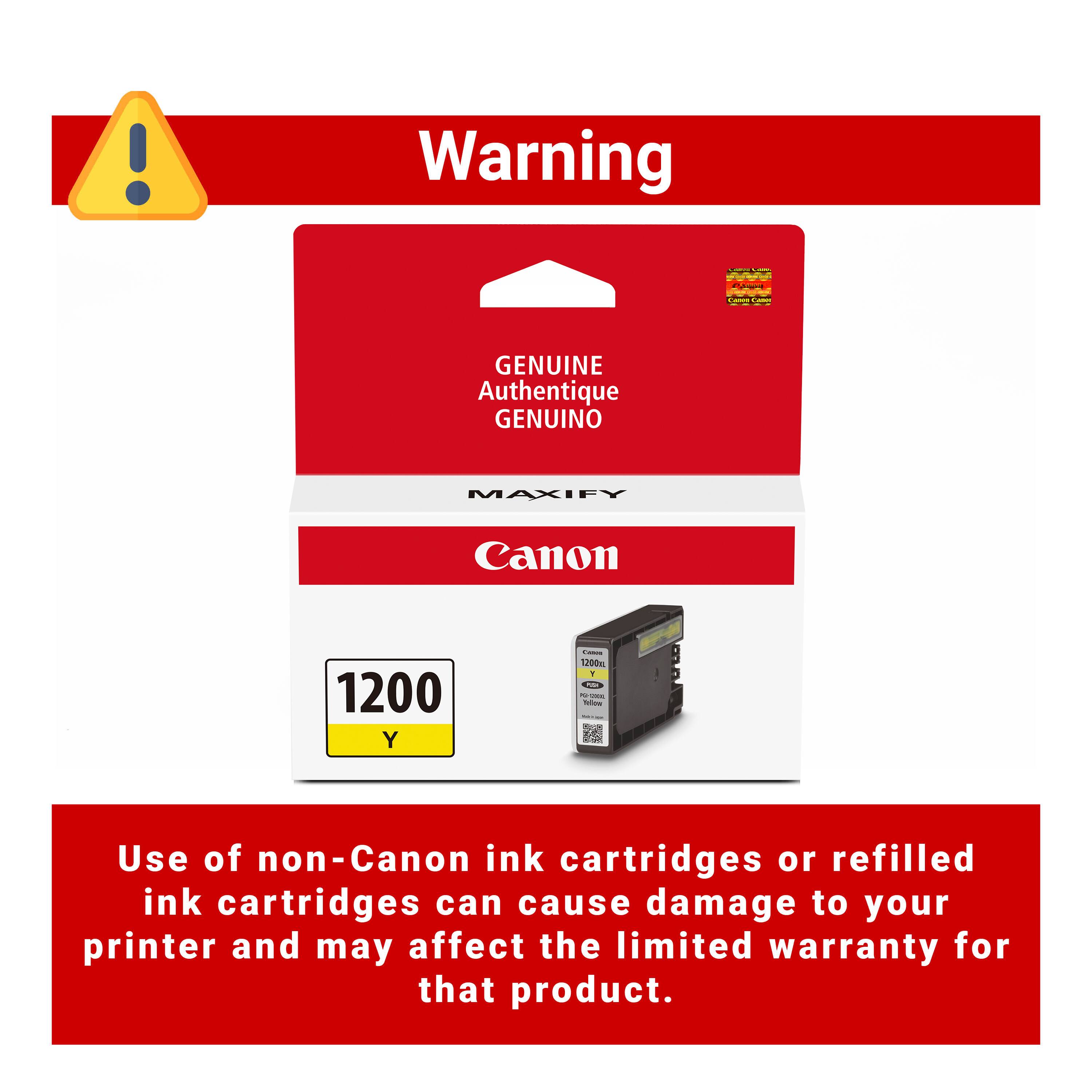 Warning

GENUINE Authentique GENUINO

MAXIFY Canon 1200 Y

Use of non-Canon ink cartridges or refilled ink cartridges can cause damage to your printer and may affect the limited warranty for that product.