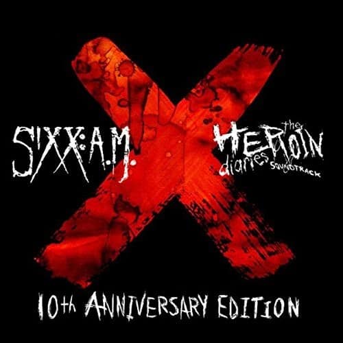 Sixx A.M. - 10th Anniversary Heroin Diaries Super Deluxe  - COMPACT DISCS