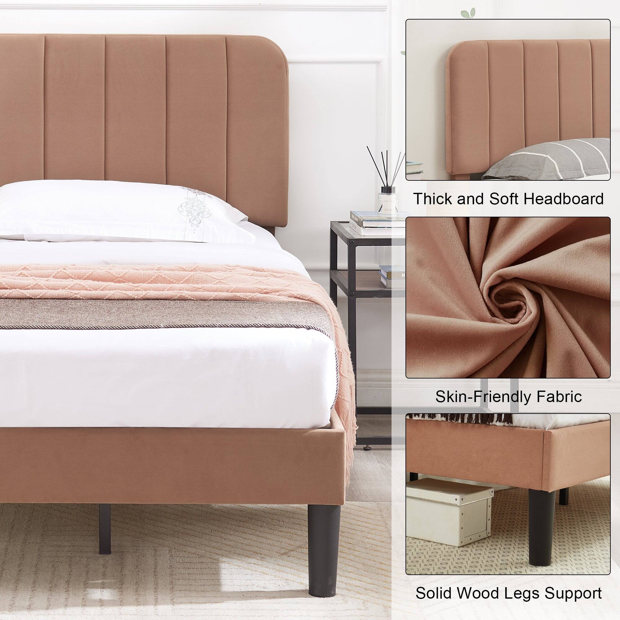 Thick and Soft Headboard  
Skin-Friendly Fabric  
Solid Wood Legs Support