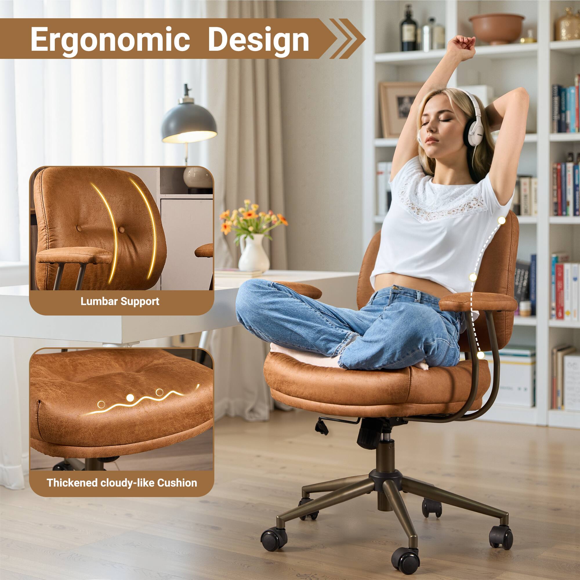 Ergonomic Design

Lumbar Support

Thickened cloudy-like Cushion