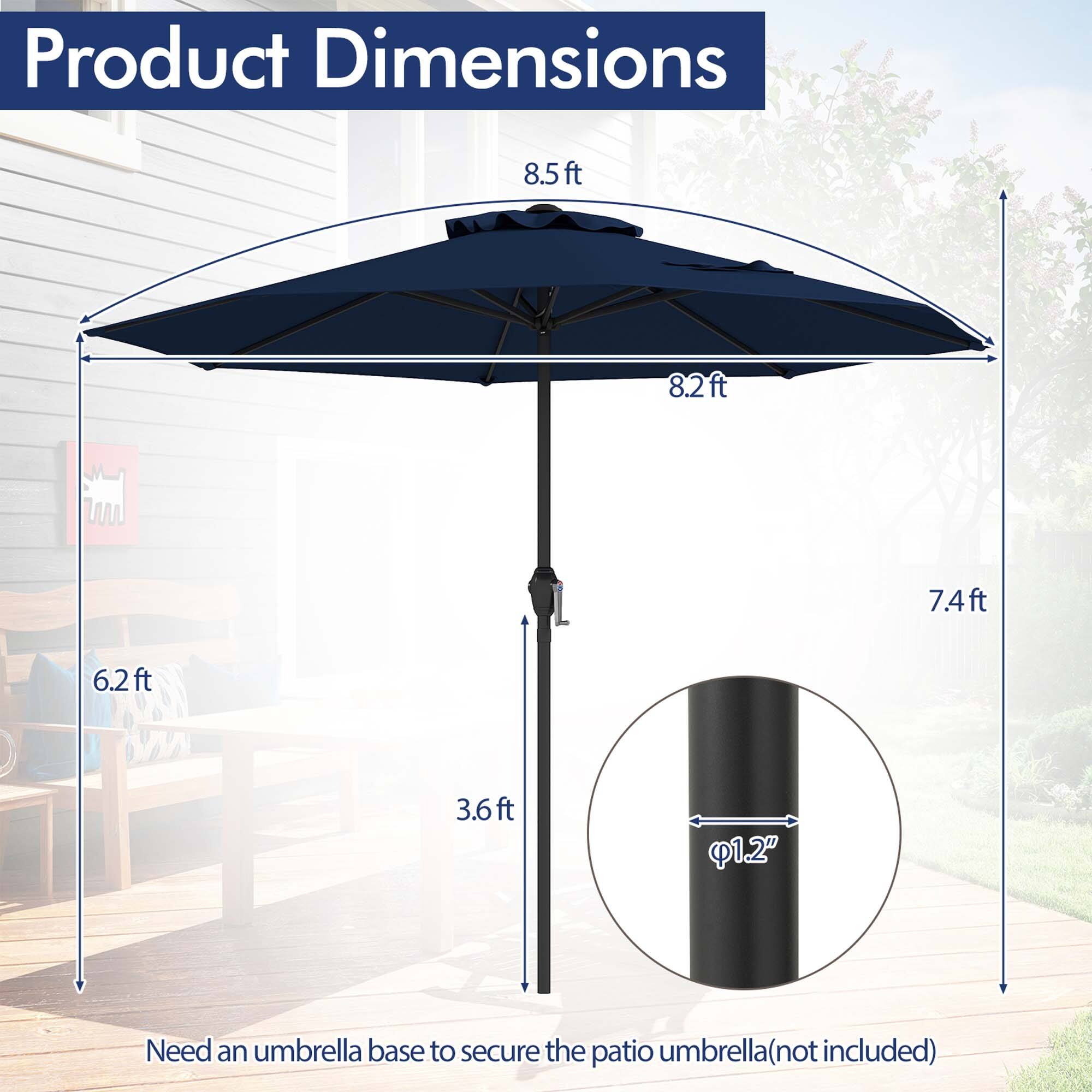 Product Dimensions: 8.5ft, 8.2ft, 7.4ft, 6.2ft, 3.6ft, 1.2"
Need an umbrella base to secure the patio umbrella (not included)
