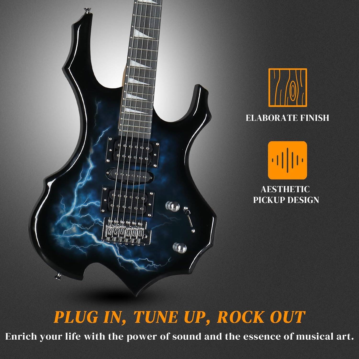 ELABORATE FINISH  
AESTHETIC PICKUP DESIGN  

PLUG IN, TUNE UP, ROCK OUT  
Enrich your life with the power of sound and the essence of musical art.