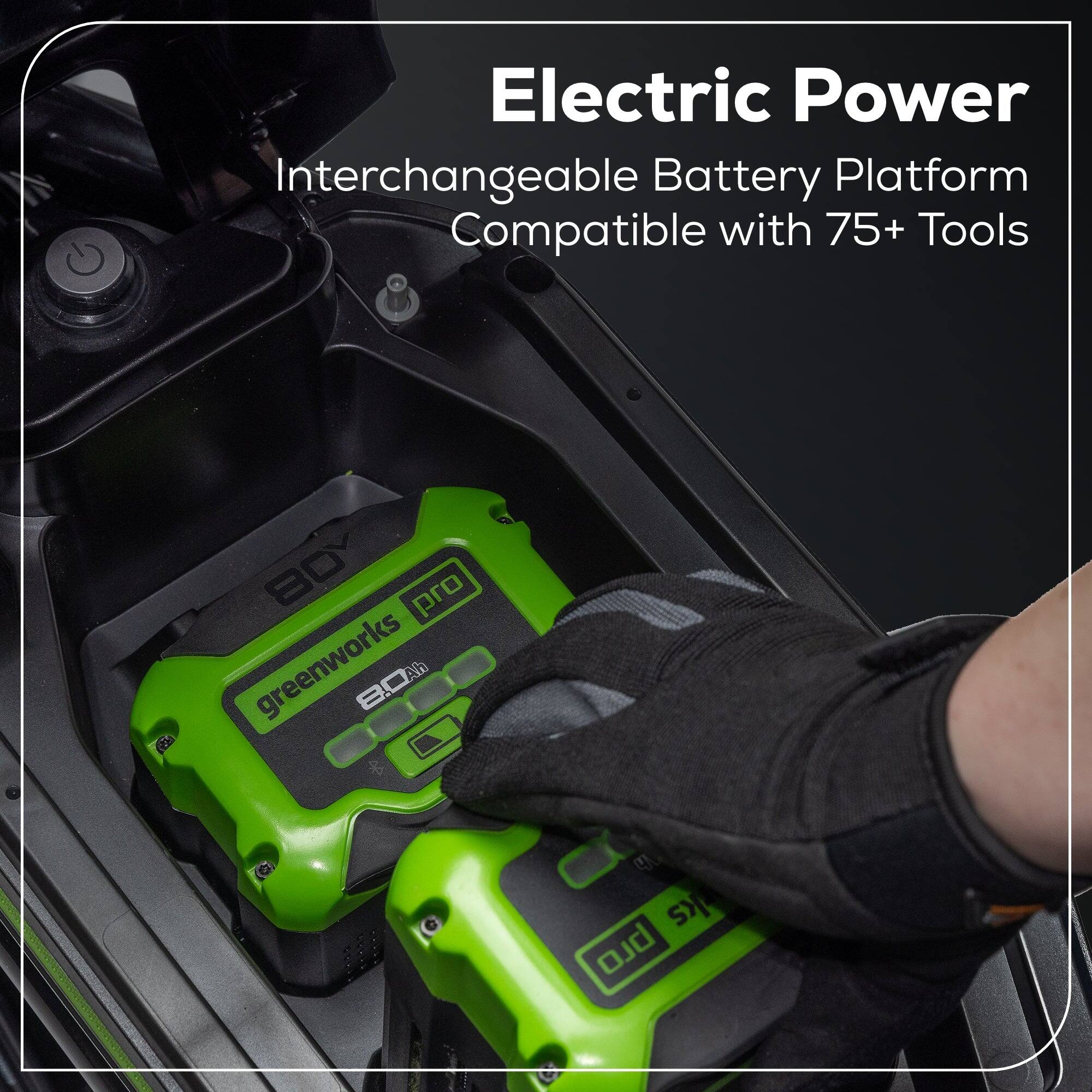 Electric Power Interchangeable Battery Platform Compatible with 75+ Tools  80 pro greenworks 8.0 Ah 46 ks bLo