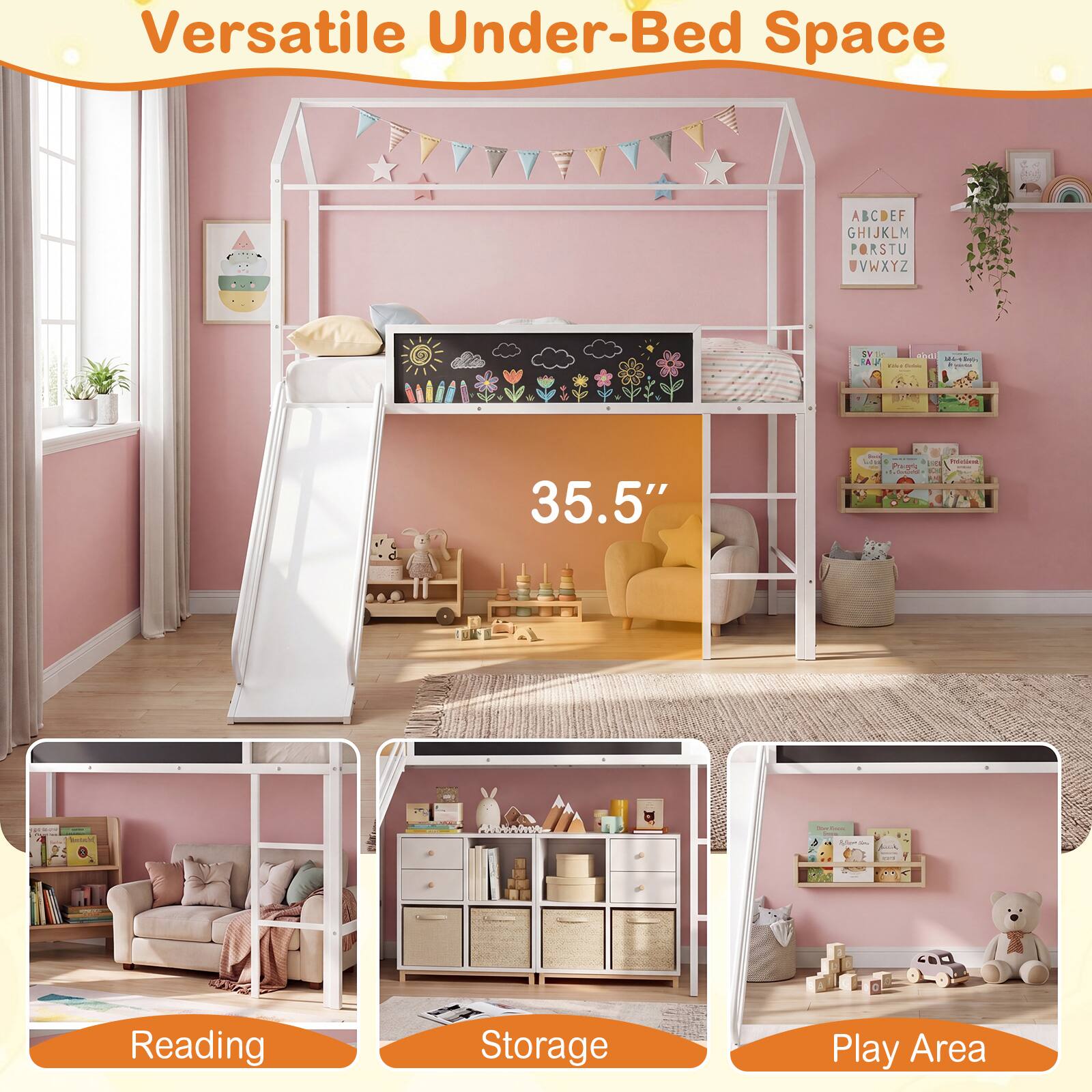 Versatile Under-Bed Space

35.5"

Reading Storage Play Area