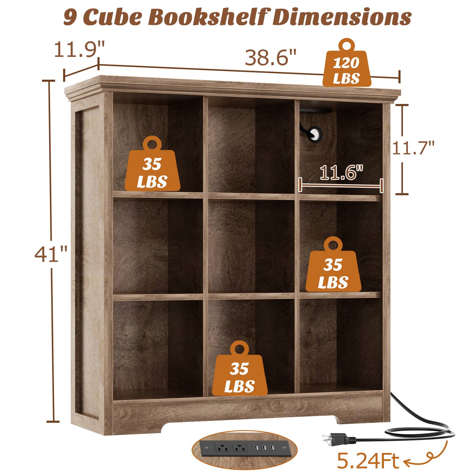 9 Cube Bookshelf Dimensions

- Height: 41"
- Width: 38.6"
- Depth: 11.9"
- Shelf Depth: 11.7"
- Shelf Height: 11.6"
- Weight Capacity: 120 LBS (top shelf), 35 LBS (other shelves)
- Cord Length: 5.24 Ft