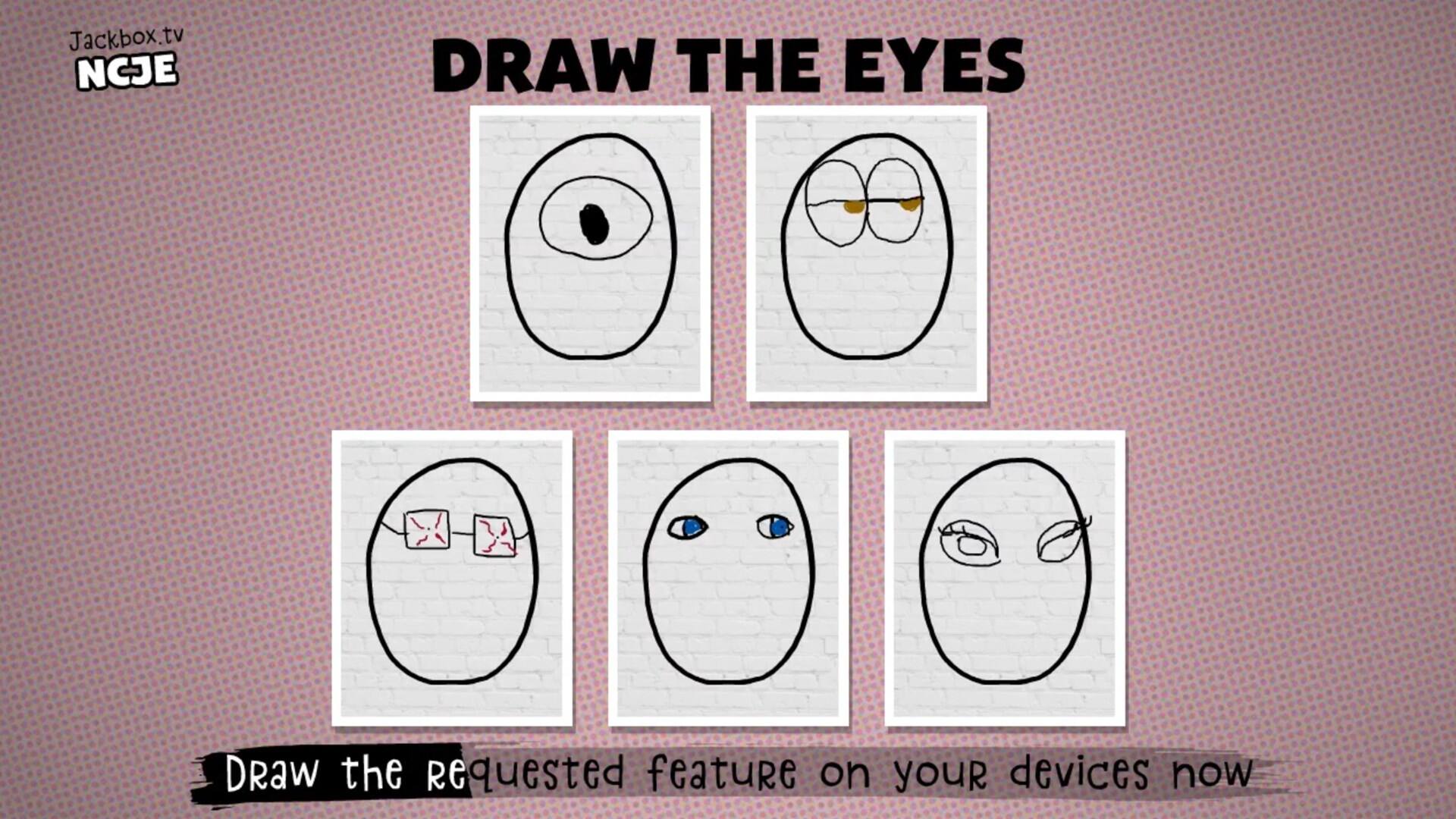Draw the Eyes. Draw the Requested feature on your devices now.