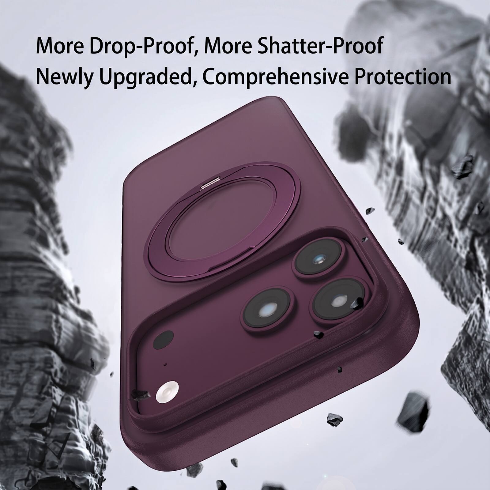 More Drop-Proof, More Shatter-Proof  
Newly Upgraded, Comprehensive Protection