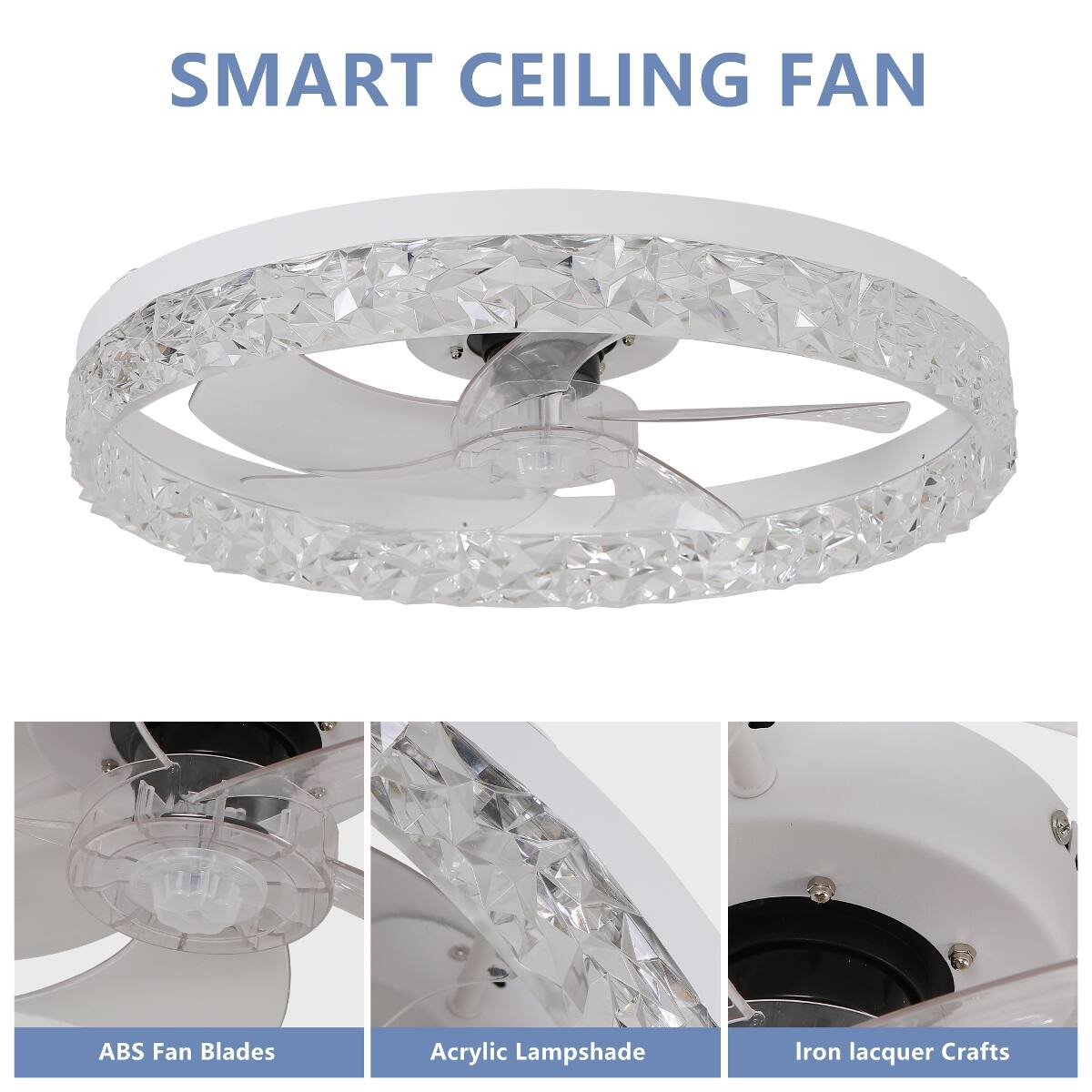 SMART CEILING FAN

ABS Fan Blades
Acrylic Lampshade
Iron lacquer Crafts