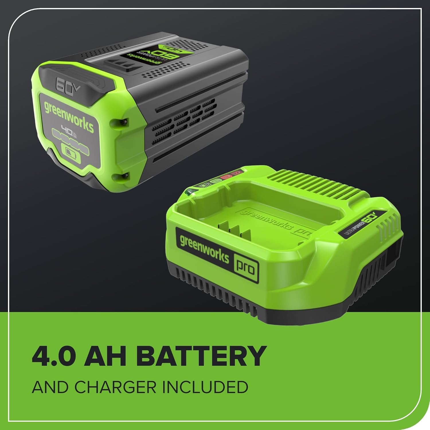 ACS SOANNNT 60Y A140 U greenworks AN - M C - aA A d AMMAAA CNS0 fgraznwarls pn greenworks pro 4.0 BATTERY AND CHARGER INCLUDED
