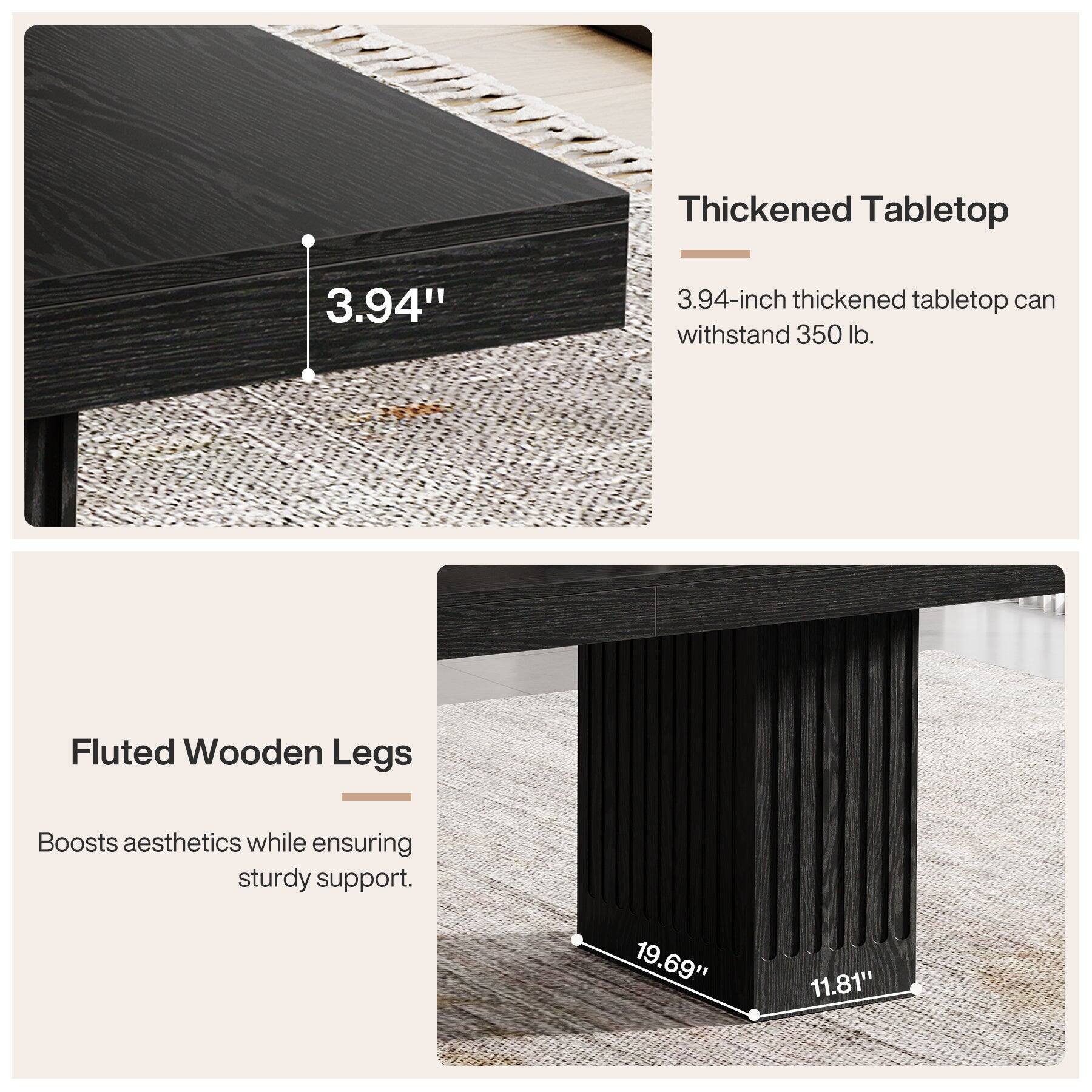 Thickened Tabletop  
3.94-inch thickened tabletop can withstand 350 lb.  

Fluted Wooden Legs  
Boosts aesthetics while ensuring sturdy support.  
19.69"  
11.81"