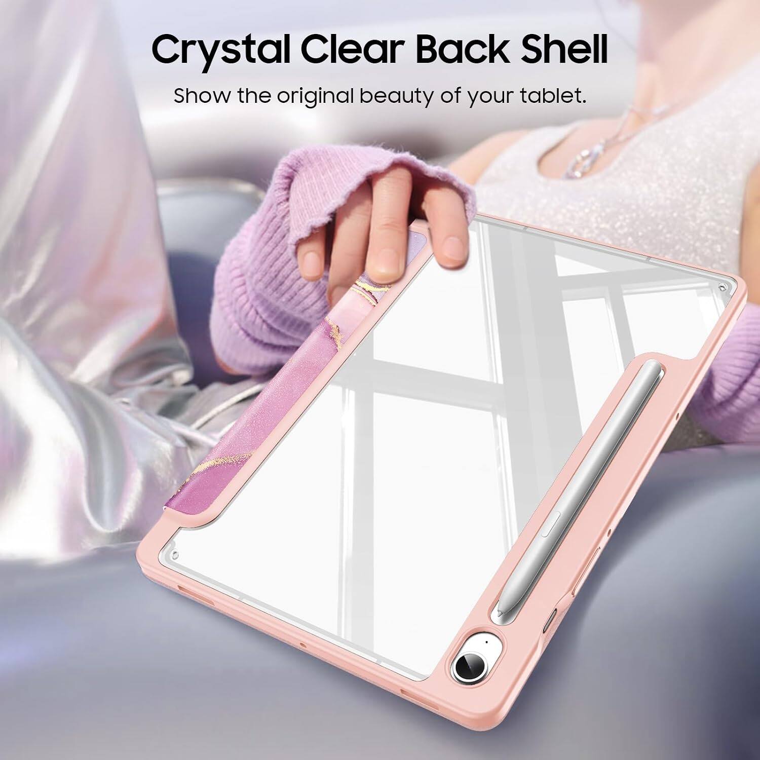 Crystal Clear Back Shell  
Show the original beauty of your tablet.