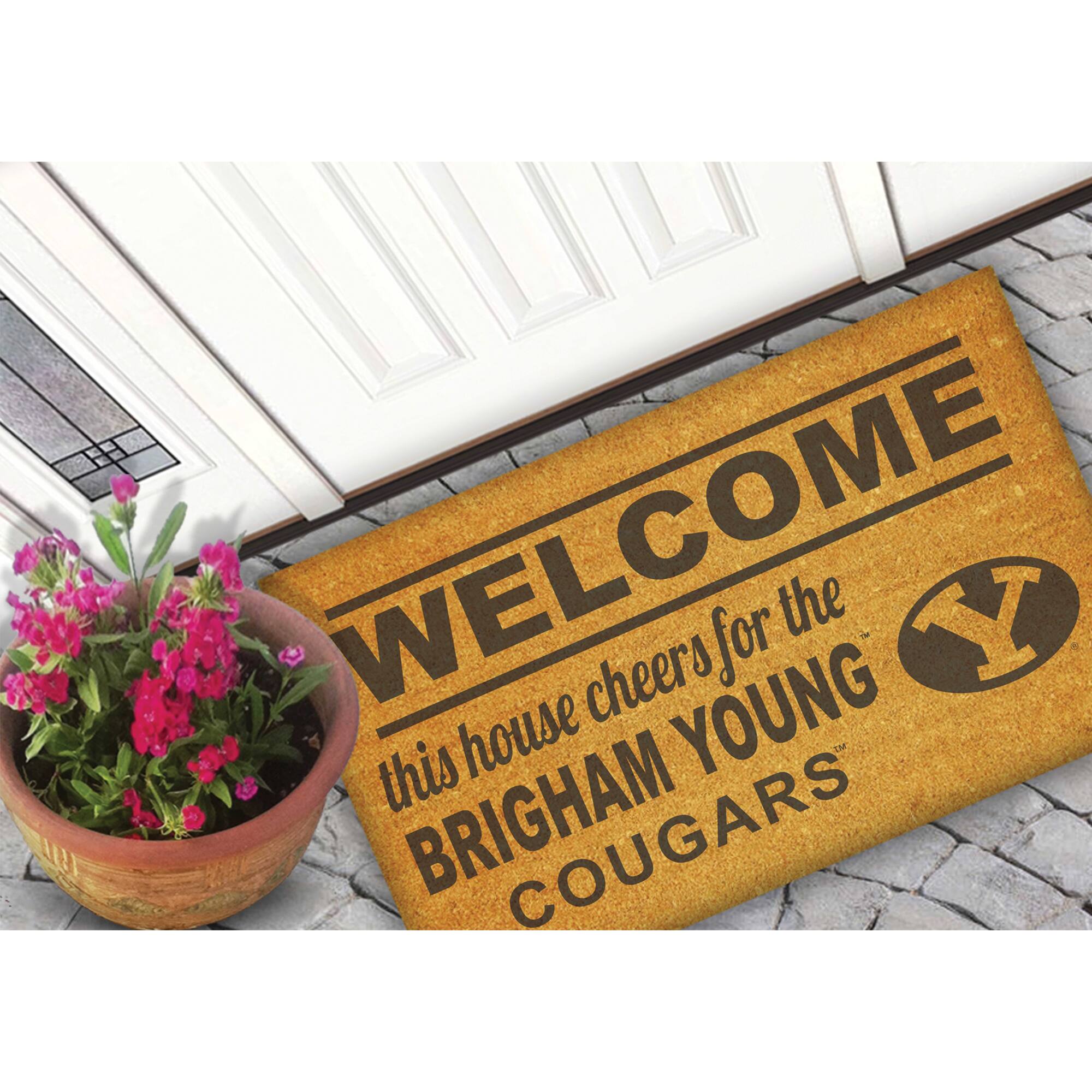 WELCOME  
this house cheers for the  
BRIGHAM YOUNG  
COUGARS