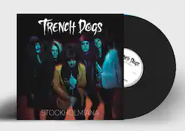 Trench Dogs - Stockholmiana - VINYL LP