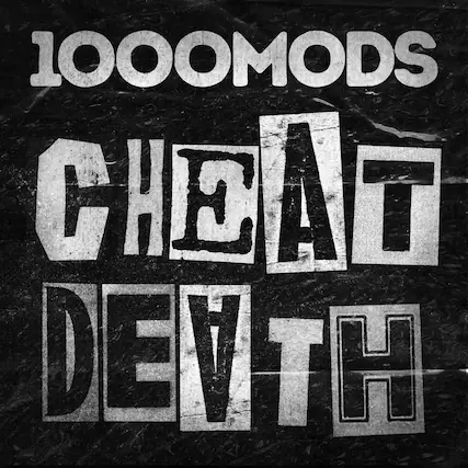 1000MODS
CHEAT
DEATH